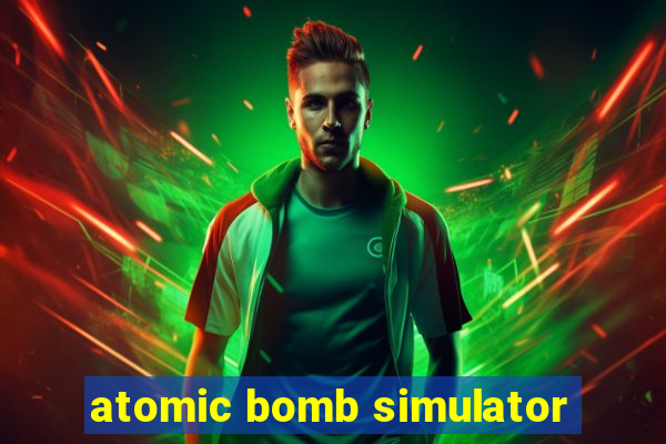 atomic bomb simulator